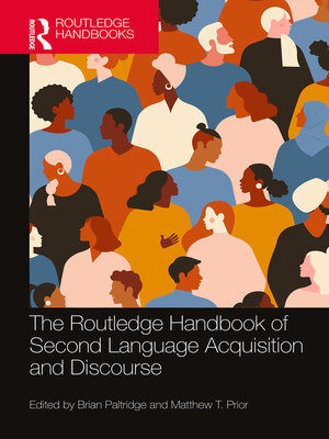 cover image of The Routledge Handbook of Second Language Acquisition and Discourse